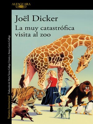 La muy catastrófica visita al zoo - ebook